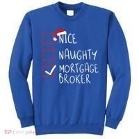 Nice Naughty Mortgage Broker Christmas Xmas Santa Claus Cute Gift Sweatshirt thumb 0