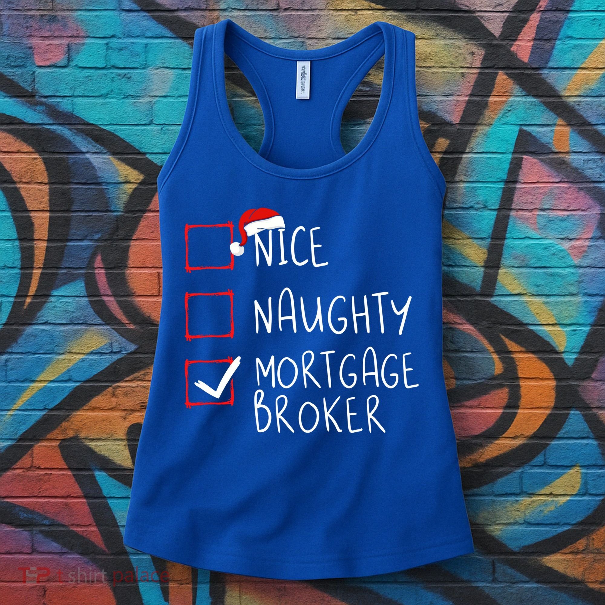 Nice Naughty Mortgage Broker Christmas Xmas Santa Claus Cute Gift Women's Tank Top