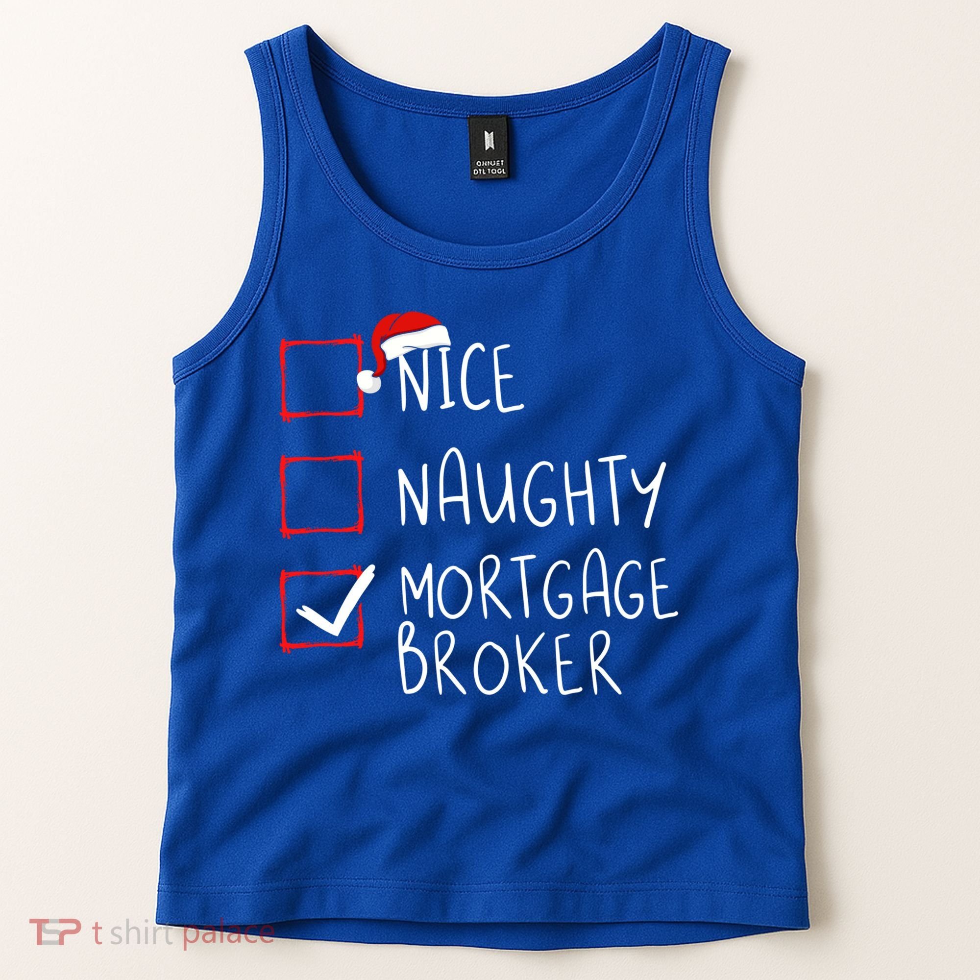 Nice Naughty Mortgage Broker Christmas Xmas Santa Claus Cute Gift Tank Top