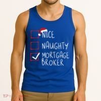 Nice Naughty Mortgage Broker Christmas Xmas Santa Claus Cute Gift Tank Top thumb 3