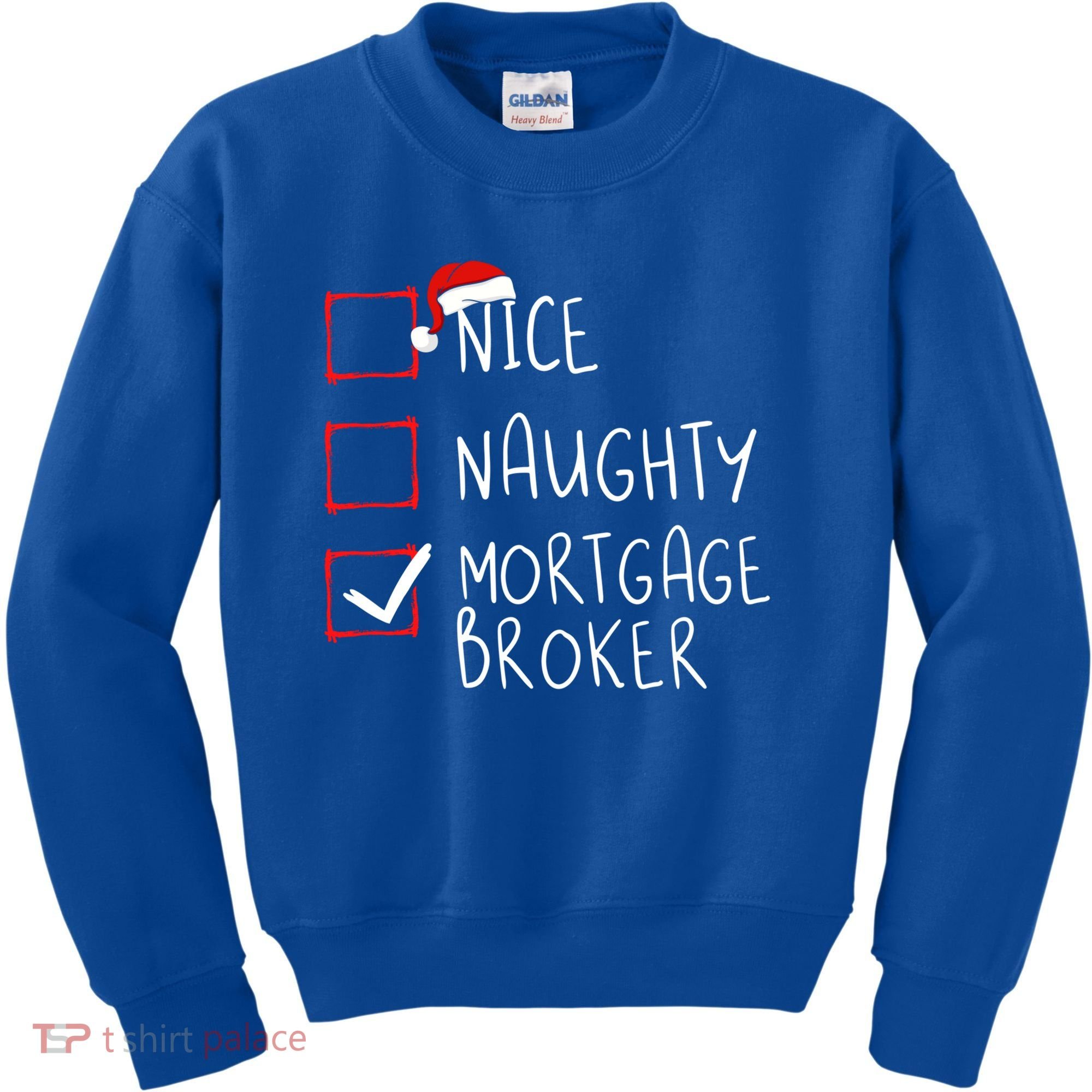 Nice Naughty Mortgage Broker Christmas Xmas Santa Claus Cute Gift Kids Sweatshirt