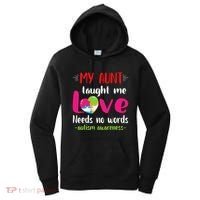 Niece Nephew My Aunt Taught Me Love Needs No Words Autism Women's Hoodie thumb 0