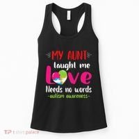 Niece Nephew My Aunt Taught Me Love Needs No Words Autism Women's Tank Top thumb 0