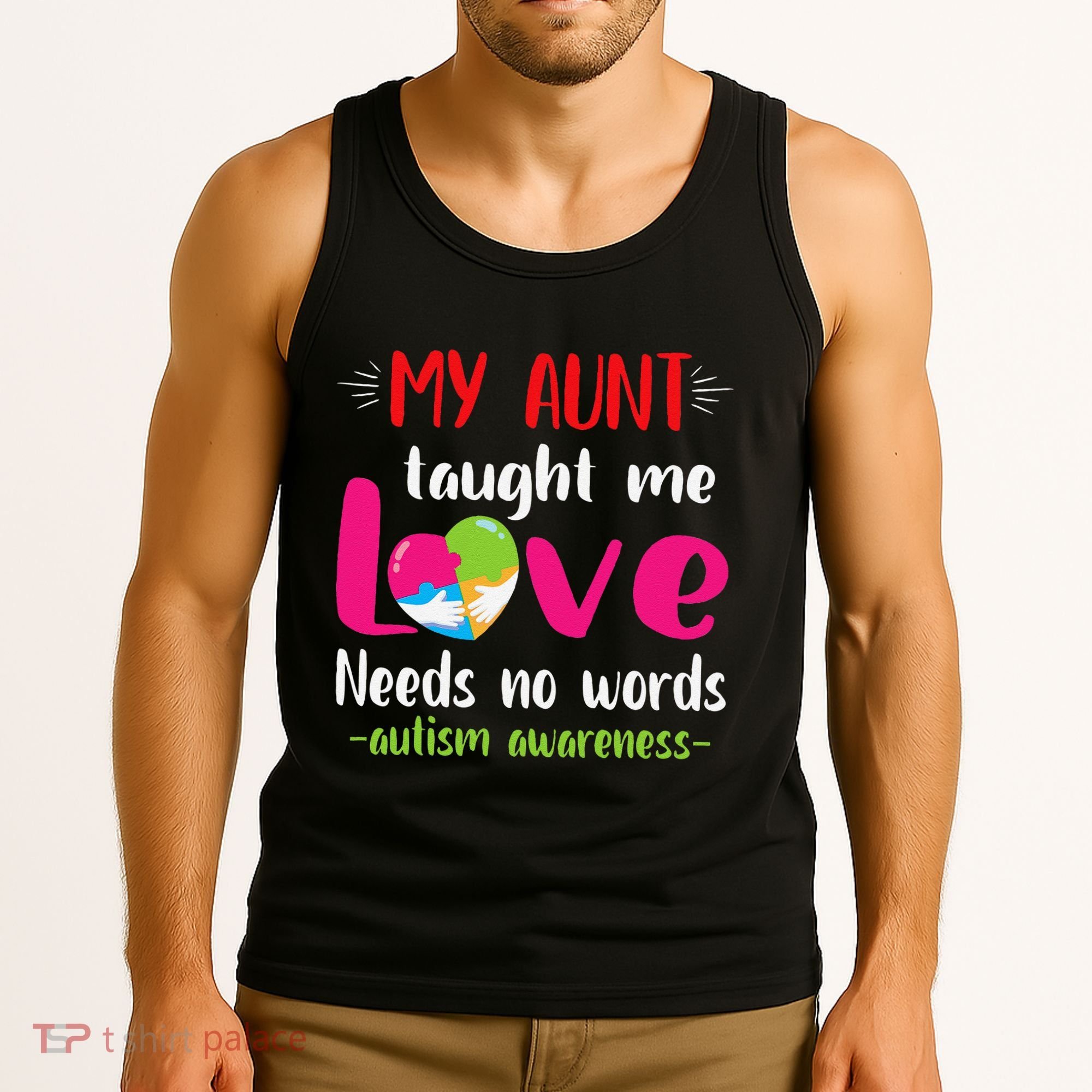 Niece Nephew My Aunt Taught Me Love Needs No Words Autism Tank Top