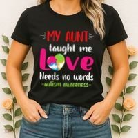 Niece Nephew My Aunt Taught Me Love Needs No Words Autism Women's T-Shirt thumb 2