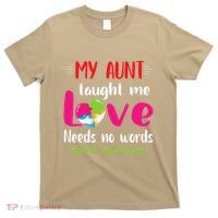Niece Nephew My Aunt Taught Me Love Needs No Words Autism T-Shirt thumb 0