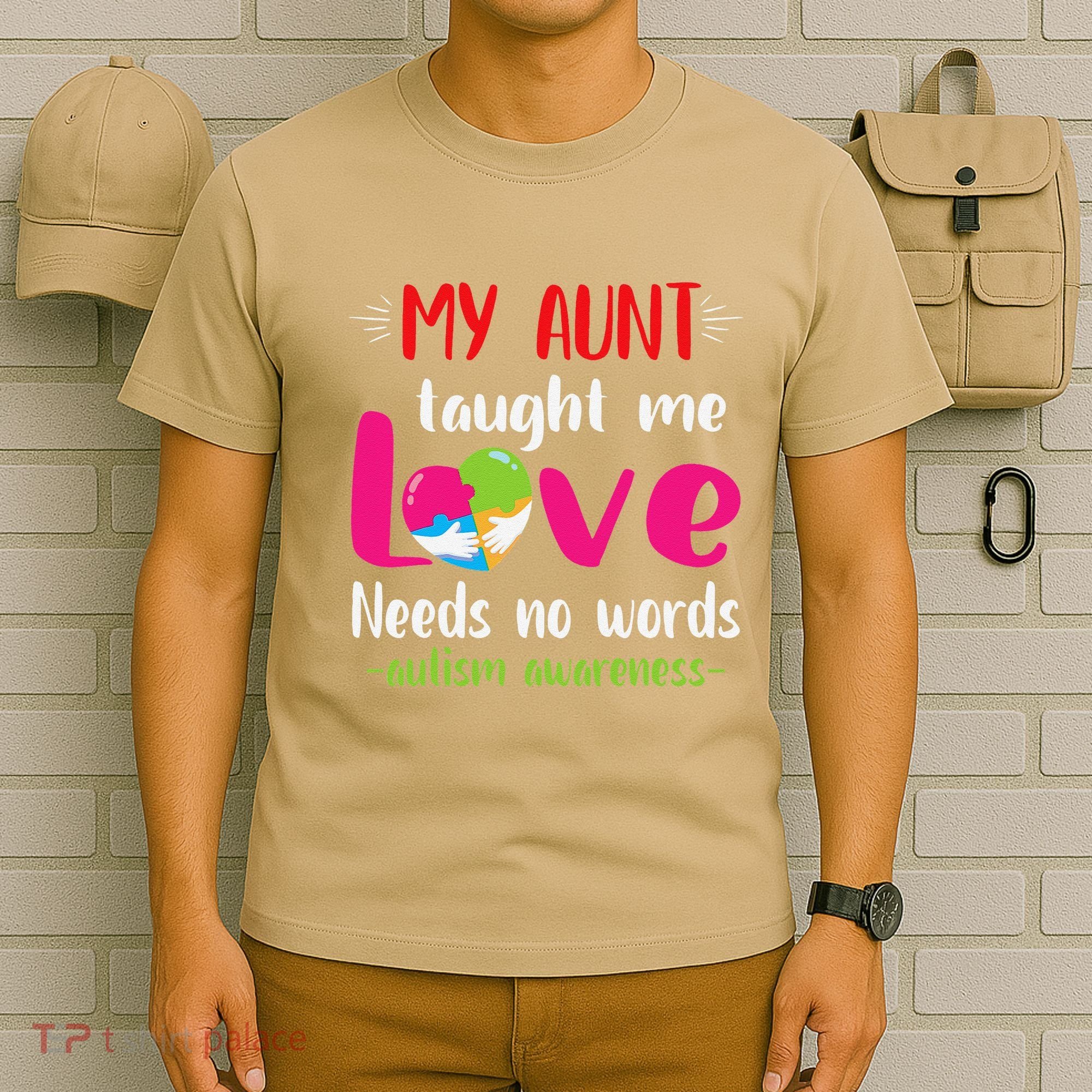 Niece Nephew My Aunt Taught Me Love Needs No Words Autism T-Shirt