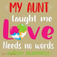 Niece Nephew My Aunt Taught Me Love Needs No Words Autism Mousepad thumb 1