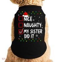 Nice Naughty My Sister Did It Xmas Family Boy Doggie Tank thumb 0
