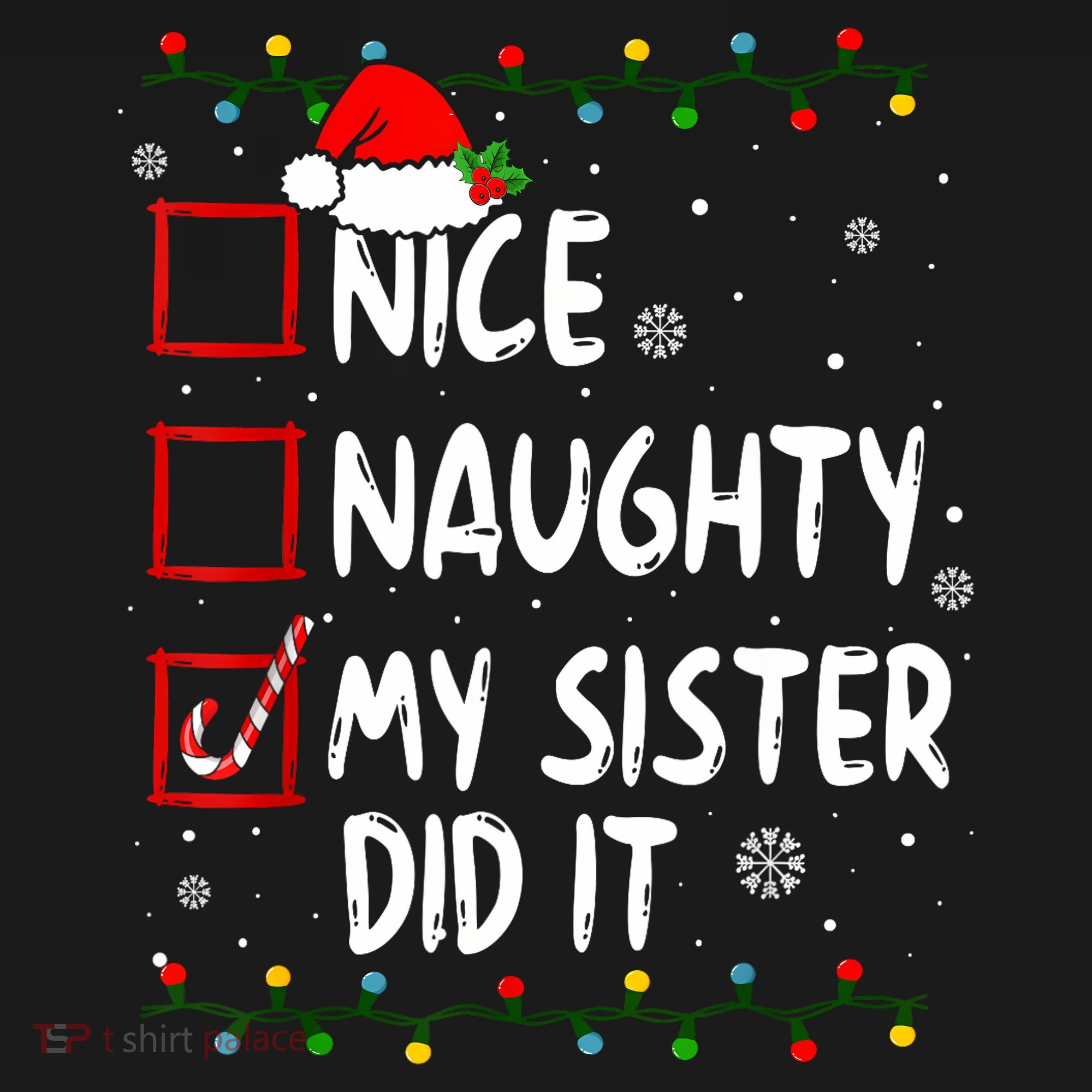 Nice Naughty My Sister Did It Xmas Family Boy Women's Hoodie