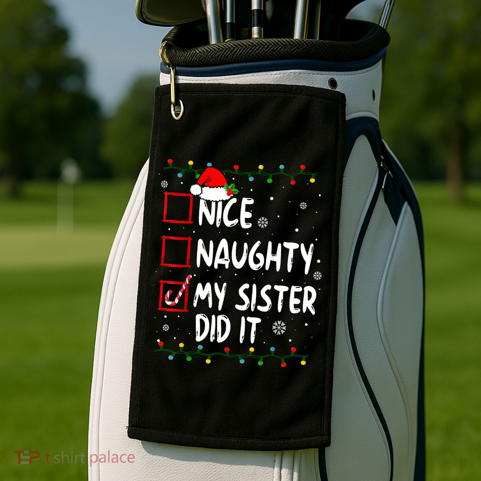 Nice Naughty My Sister Did It Xmas Family Boy Golf Towel