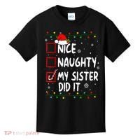 Nice Naughty My Sister Did It Xmas Family Boy Kids T-Shirt thumb 0