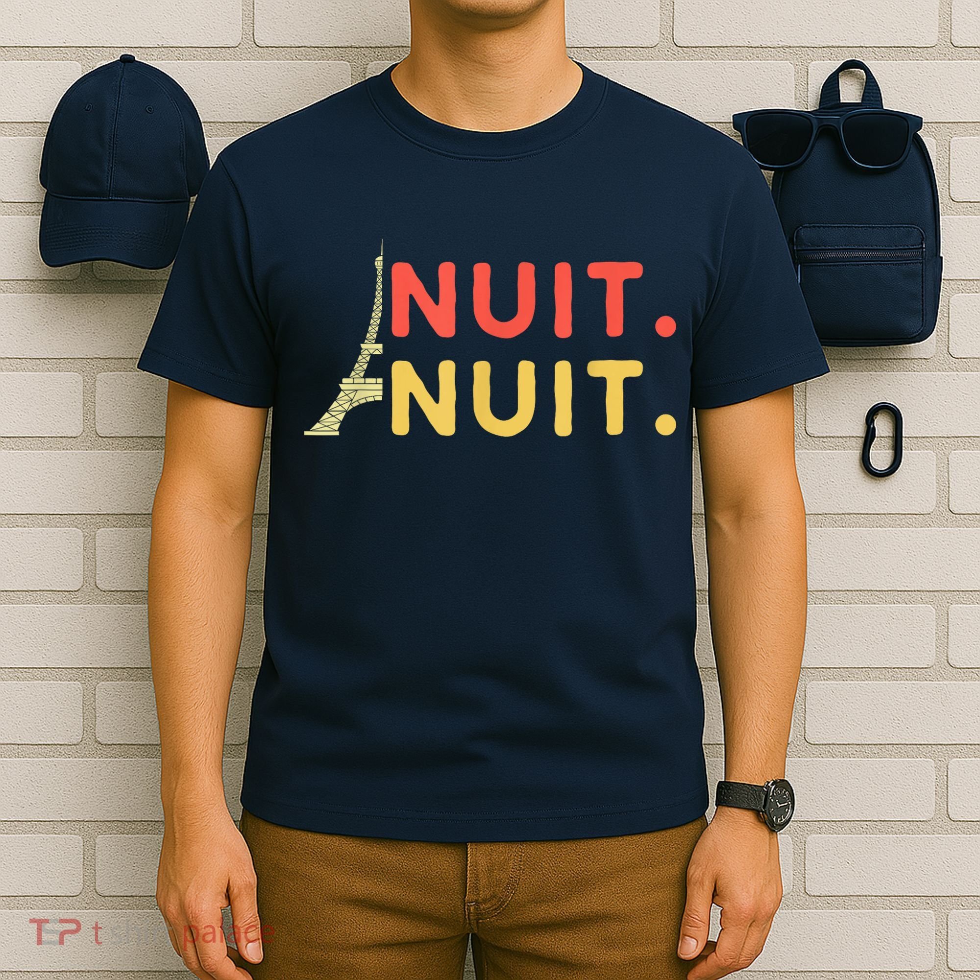 Nuit Nuit Night Night French Words Paris Tower T-Shirt