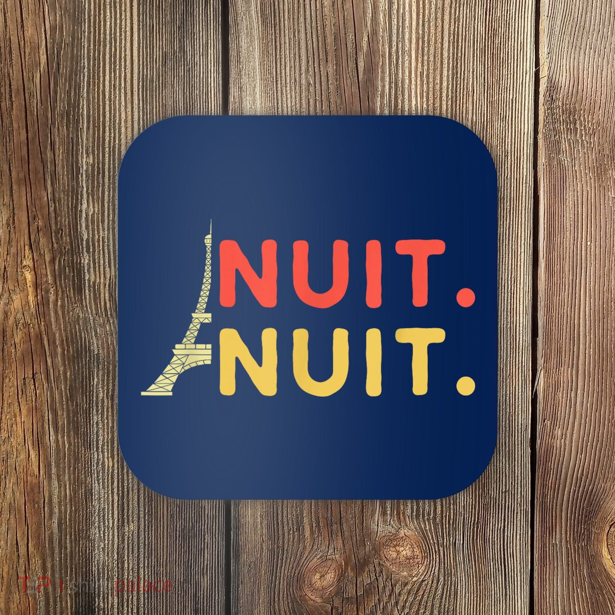 Nuit Nuit Night Night French Words Paris Tower Coaster