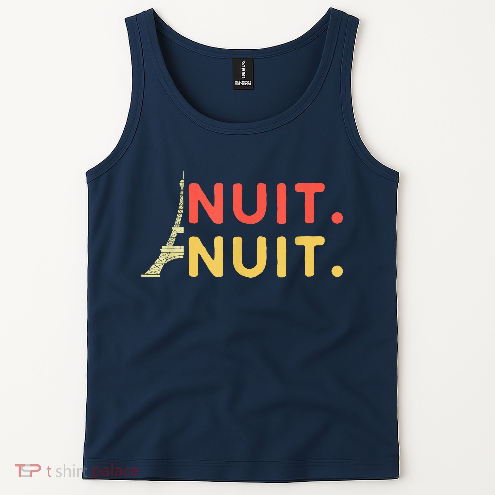 Nuit Nuit Night Night French Words Paris Tower Tank Top