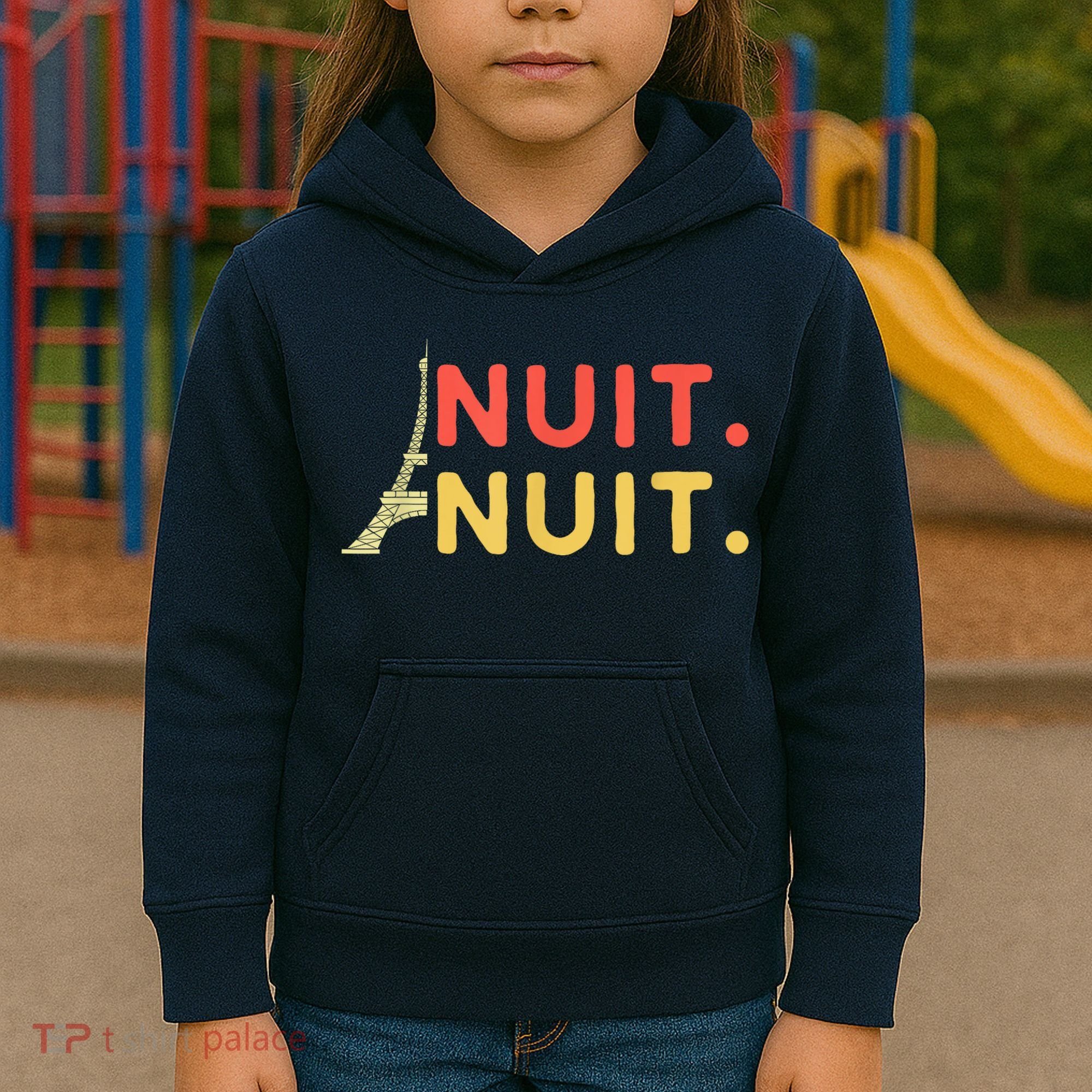 Nuit Nuit Night Night French Words Paris Tower Kids Hoodie