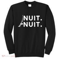 Nuit Nuit Night Night French Words Paris Tower Eiffel Sweatshirt thumb 0