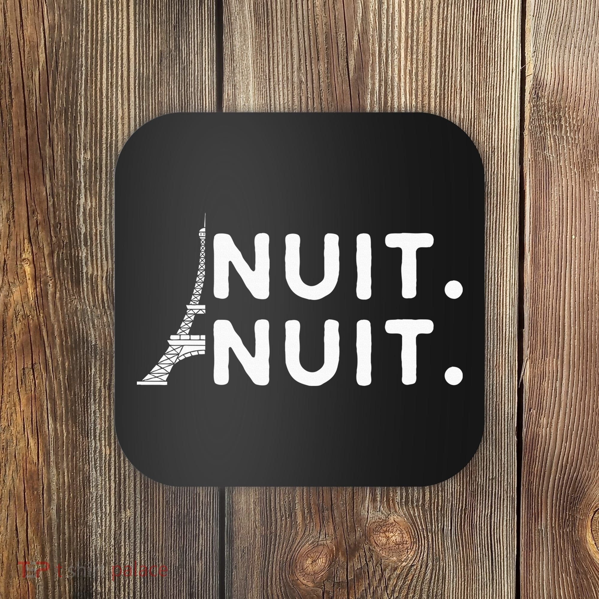 Nuit Nuit Night Night French Words Paris Tower Eiffel Coaster