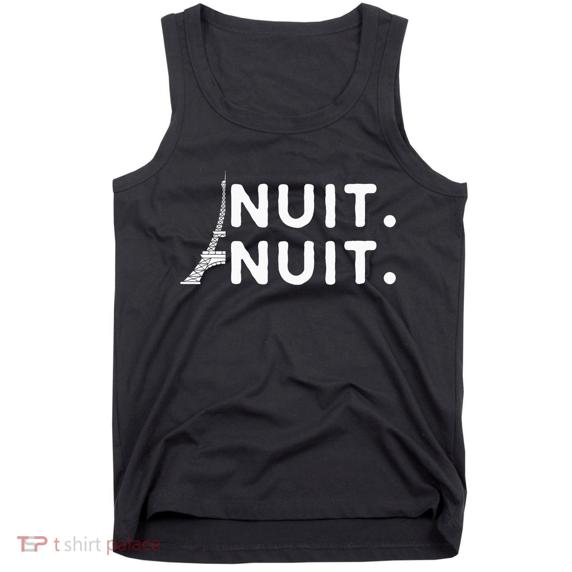 Nuit Nuit Night Night French Words Paris Tower Eiffel Tank Top