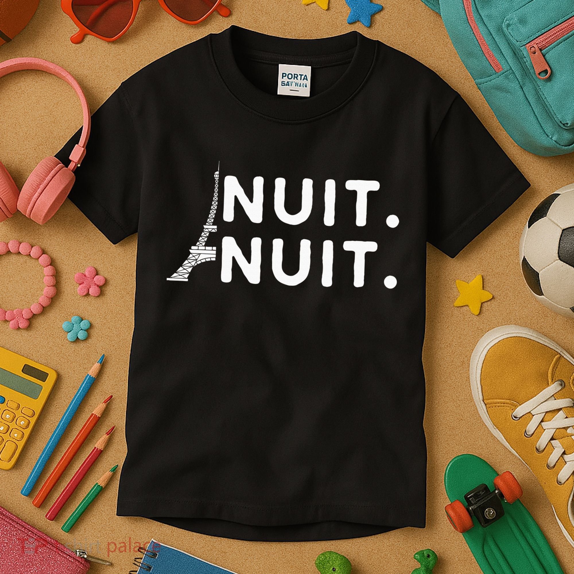 Nuit Nuit Night Night French Words Paris Tower Eiffel Kids T-Shirt