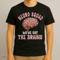 Neurologist Neurosurgeon Neurology Brain Surgeon Neuro Squad T-Shirt thumb 3