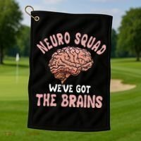 Neurologist Neurosurgeon Neurology Brain Surgeon Neuro Squad Golf Towel thumb 1