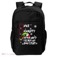 Nice Naughty Never Mind ILl Buy My Own Stuff Christmas List Backpack thumb 0