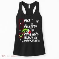 Nice Naughty Never Mind ILl Buy My Own Stuff Christmas List Women's Tank Top thumb 0
