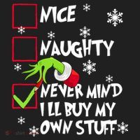 Nice Naughty Never Mind ILl Buy My Own Stuff Christmas List Hat thumb 2