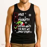 Nice Naughty Never Mind ILl Buy My Own Stuff Christmas List Tank Top thumb 3
