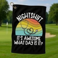 Nightshift Nurse Night Shift Nursing Rn Lpn Cna Prn Lnd Care Gift Golf Towel thumb 1