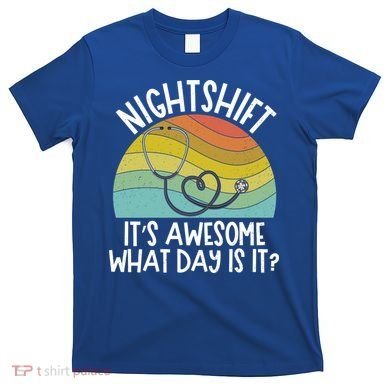 Nightshift Nurse Night Shift Nursing Rn Lpn Cna Prn Lnd Care Gift T-Shirt