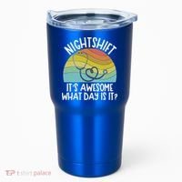 Nightshift Nurse Night Shift Nursing Rn Lpn Cna Prn Lnd Care Gift Tumbler thumb 0