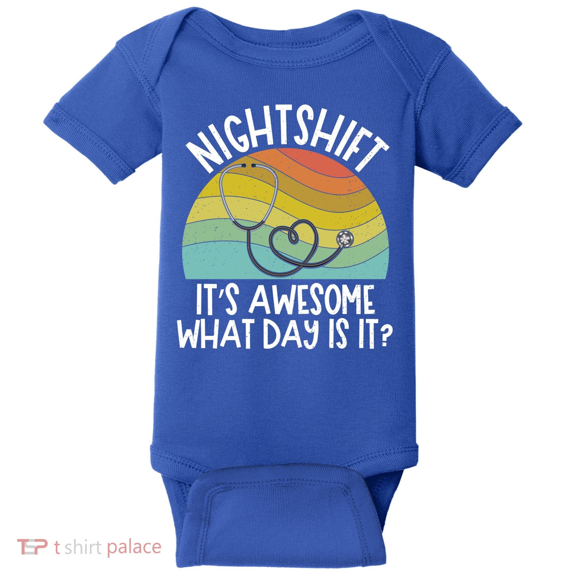 Nightshift Nurse Night Shift Nursing Rn Lpn Cna Prn Lnd Care Gift Baby Bodysuit