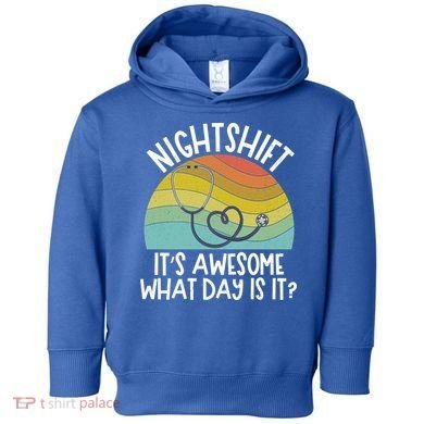 Nightshift Nurse Night Shift Nursing Rn Lpn Cna Prn Lnd Care Gift Toddler Hoodie