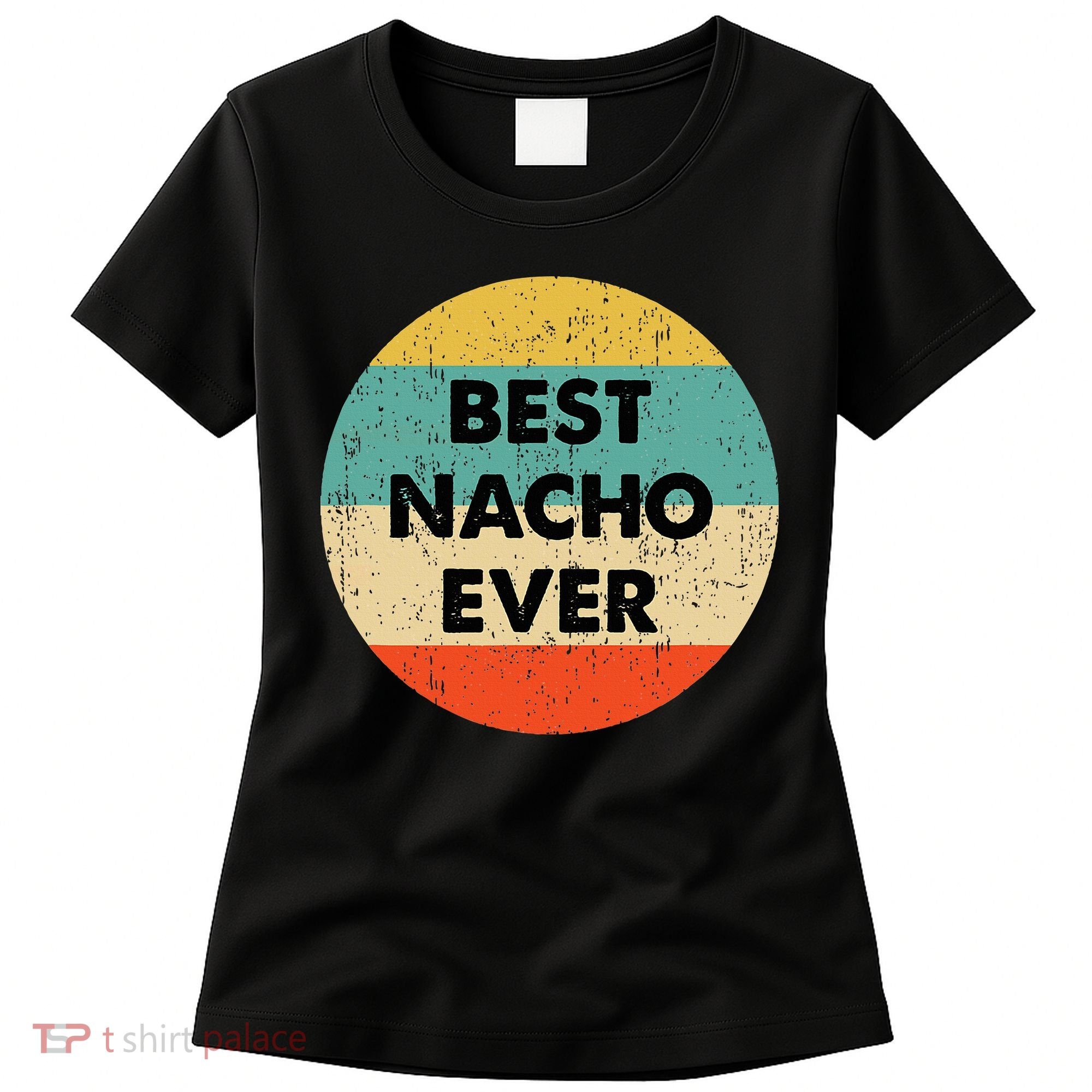 Nacho Name Women's T-Shirt