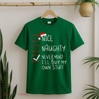 Nice Naughty Never Mind ILl Buy My Own Stuff Christmas List T-Shirt thumb 2