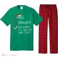 Nice Naughty Never Mind ILl Buy My Own Stuff Christmas List Pajama Set thumb 0