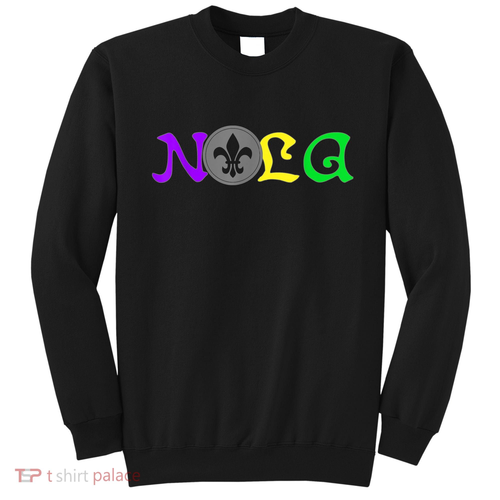 NOLA | New Orleans Mardi Gras | 504 Shirt Sweatshirt