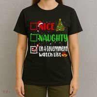 Nice Naughty On A Government Watch List Christmas List T-Shirt thumb 4