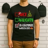 Nice Naughty On A Government Watch List Christmas List T-Shirt thumb 6