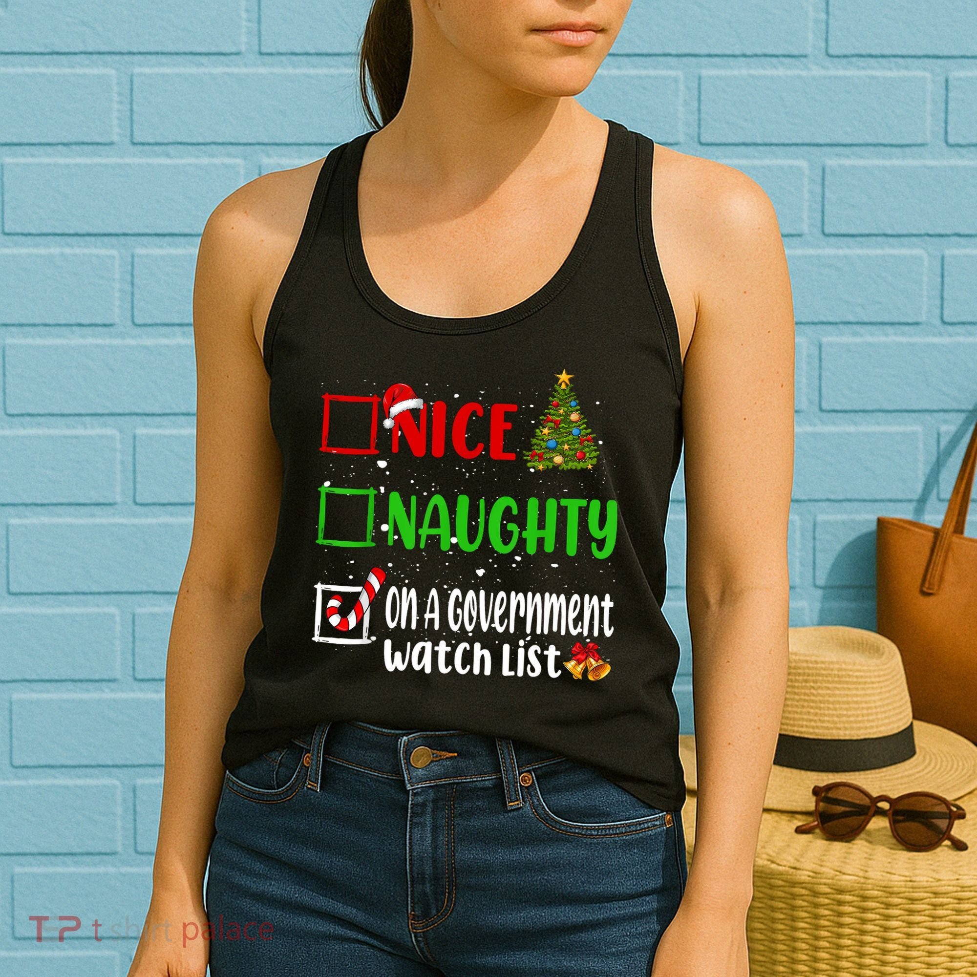 Nice Naughty On A Government Watch List Christmas List Women's Tank Top