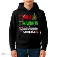 Nice Naughty On A Government Watch List Christmas List Kids Hoodie thumb 4