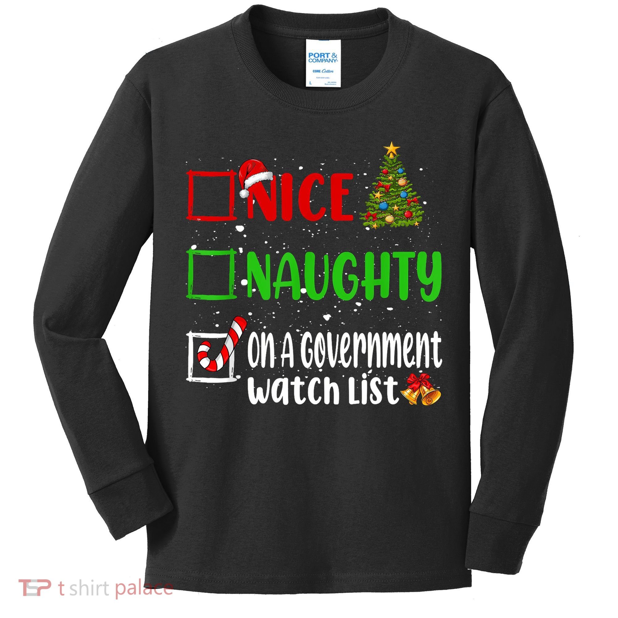 Nice Naughty On A Government Watch List Christmas List Kids Long Sleeve Shirt