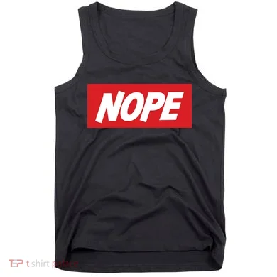 Nope! Tank Top