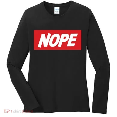 Nope! Women's Long Sleeve Shirt