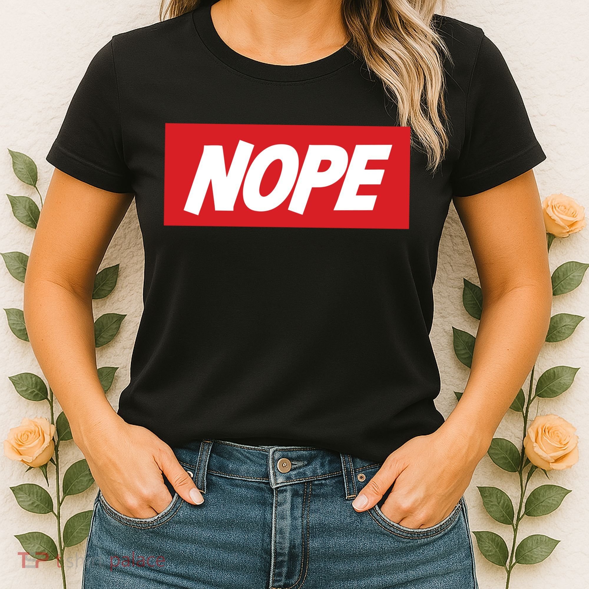 Nope! Women's T-Shirt