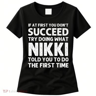 NIKKI Name Personalized Birthday Funny Christmas Joke Women's T-Shirt