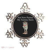 Not Now Partner My Tummy Hurts Ornament thumb 0
