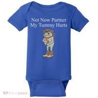 Not Now Partner My Tummy Hurts Baby Bodysuit thumb 0